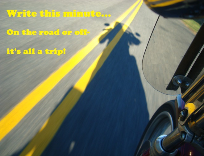 Write this minute…